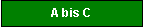 Textfeld: A bis C